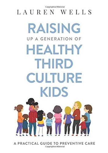 Healthy third culture kids